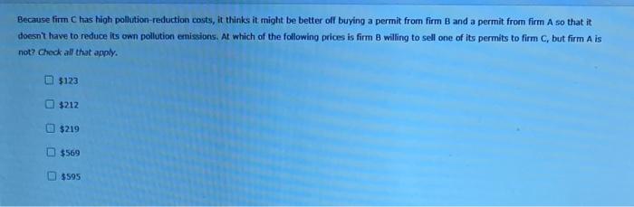 Presently, each firm creates 4 units of pollution in the area, for