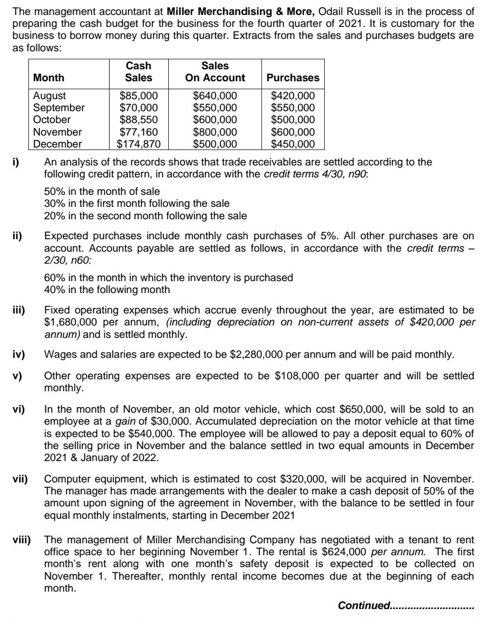 Please answer question b and c show all workings/computations The management accountant