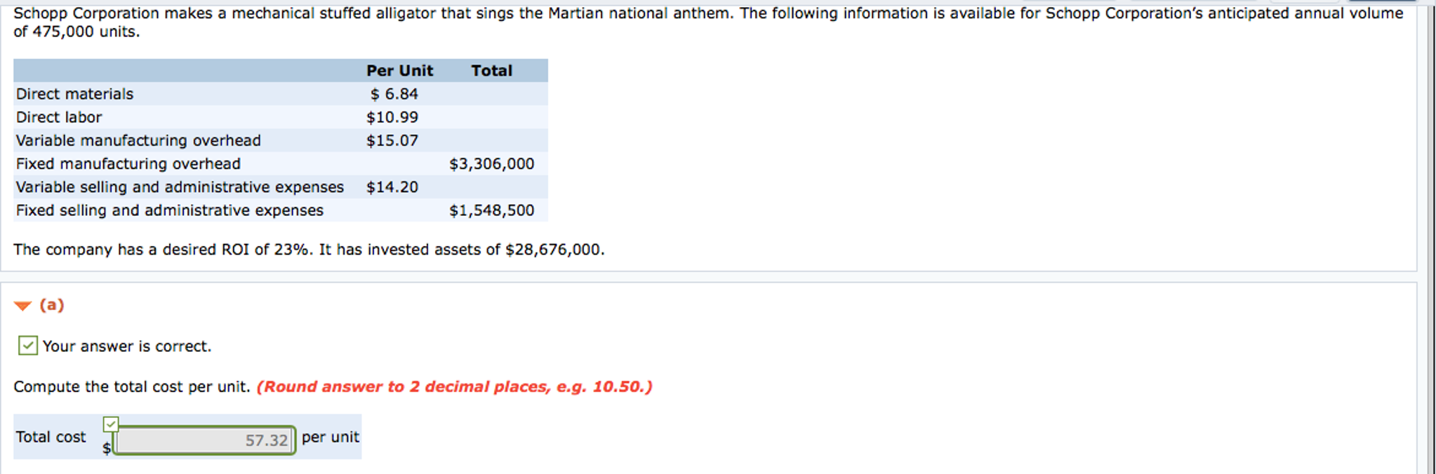 Please show complete answers in same format. Schopp Corporation makes a mechanical