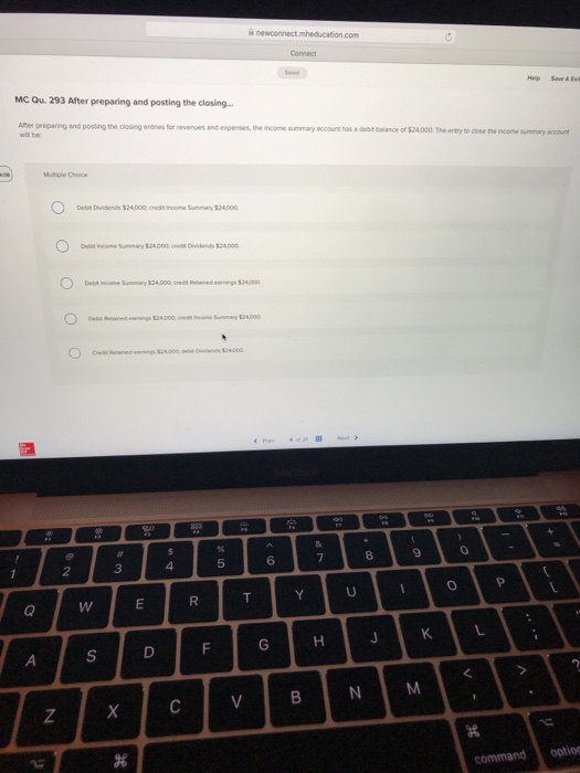  MC Qu. 293 After preparing and posting the closing Ater preparing