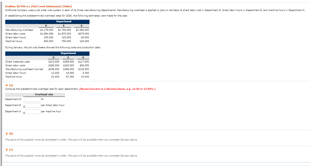 please help and show work Problem 20-04A a-c (Part Level Submission) (Video)