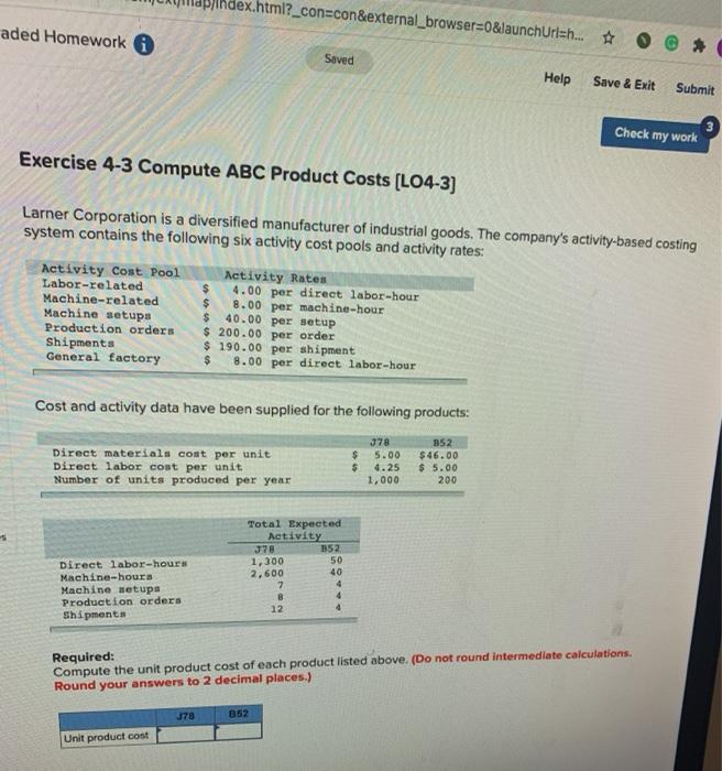 applies to the questions displayed below.) Rustafson Corporation is a diversified manufacturer