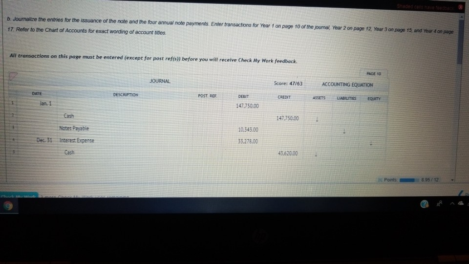 in Exhibit 4 b. Journalize the entries for the issuance of the