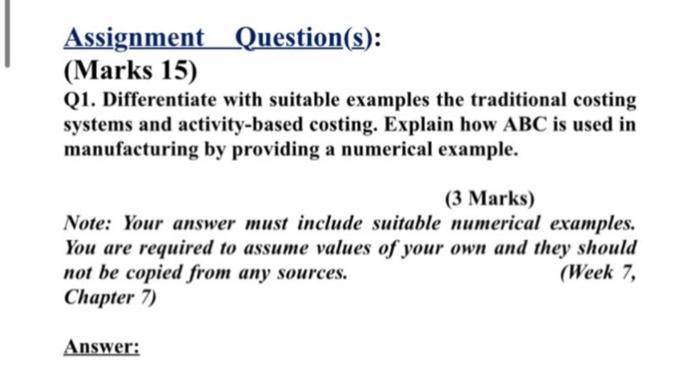  Assignment Question(s): (Marks 15) Q1. Differentiate with suitable examples the traditional