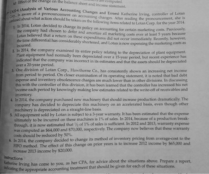  Please need help (Analysis of Various Accounting Changes and Errors) Katherine