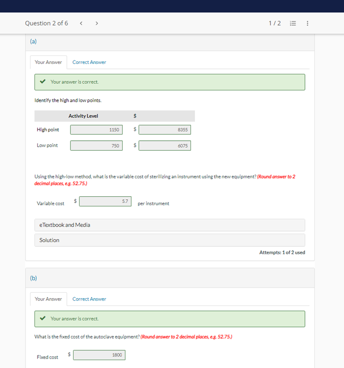Your answer is correct. Identify the high and low points. Using