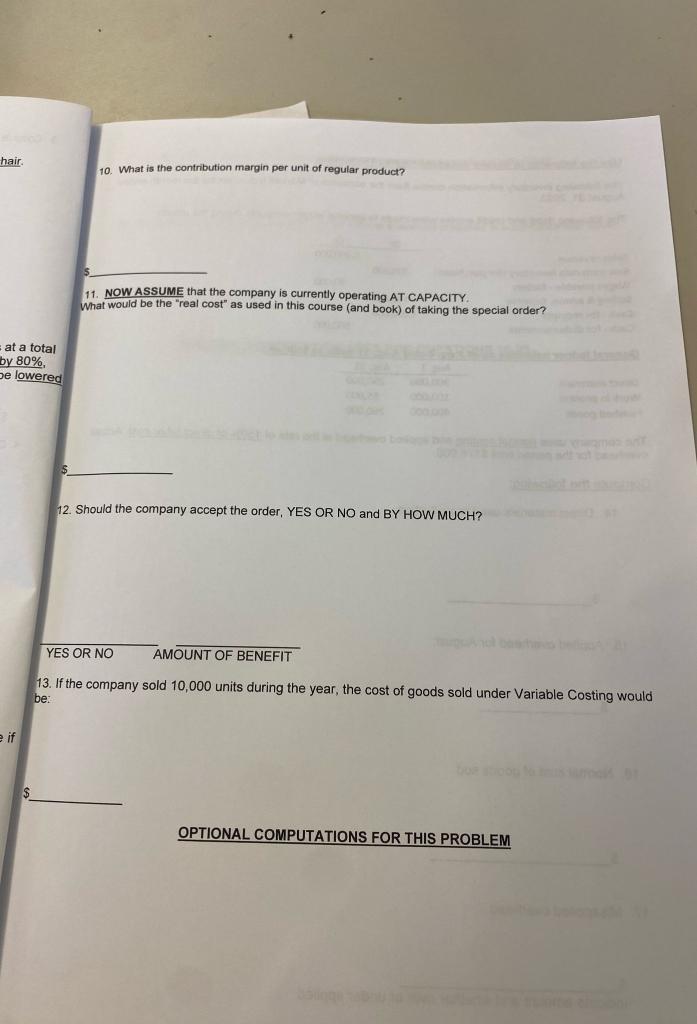 LOT At a time when extra capacity exists, a special order is