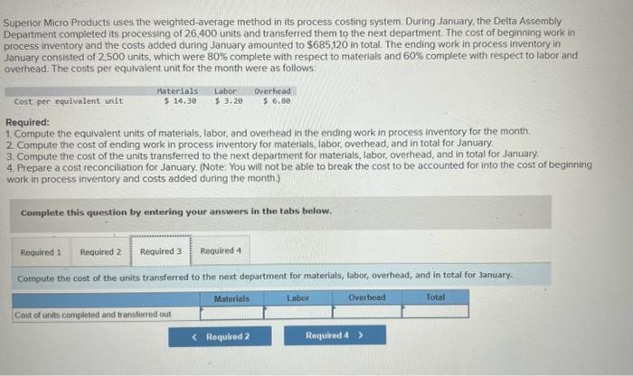 units and transferred them to the next department. The cost of beginning