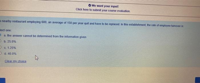  We want your input! Click here to submit your course evaluation