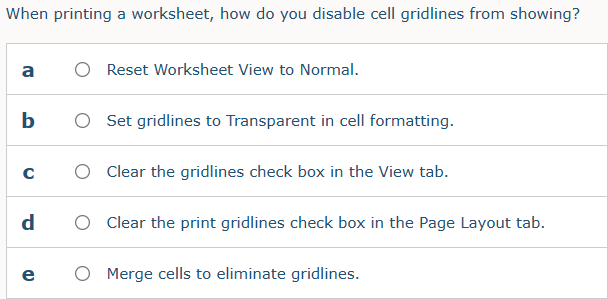  When printing a worksheet, how do you disable cell gridlines from