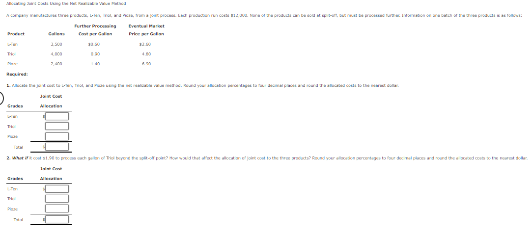  Allocating Joint Costs Using the Net Realizable Value Method \begin{tabular}{lccc} Product