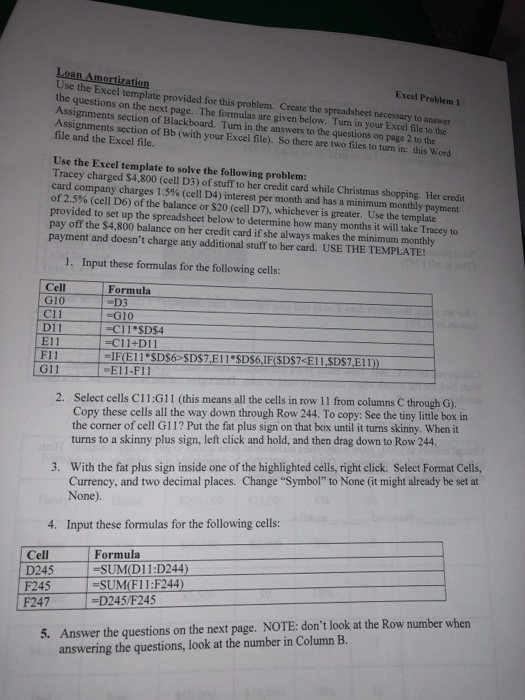  Excel Problem 1 Use the Excel template provided for this problem.