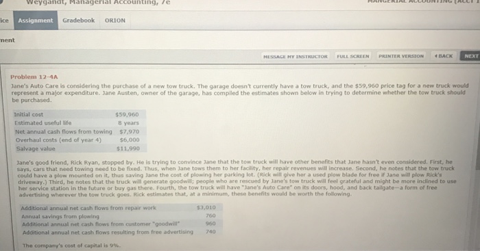  Find net present value. NEED STEPS! Jane's Auto Care is considering