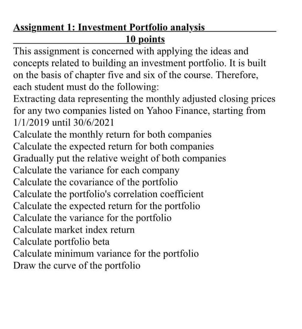  Assignment 1: Investment Portfolio analysis 10 points This assignment is concerned