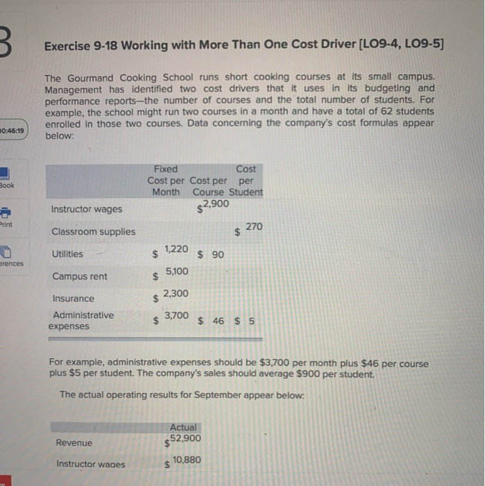  Exercise 9-18 Working with More Than One Cost Driver (LO9-4, LO9-5)