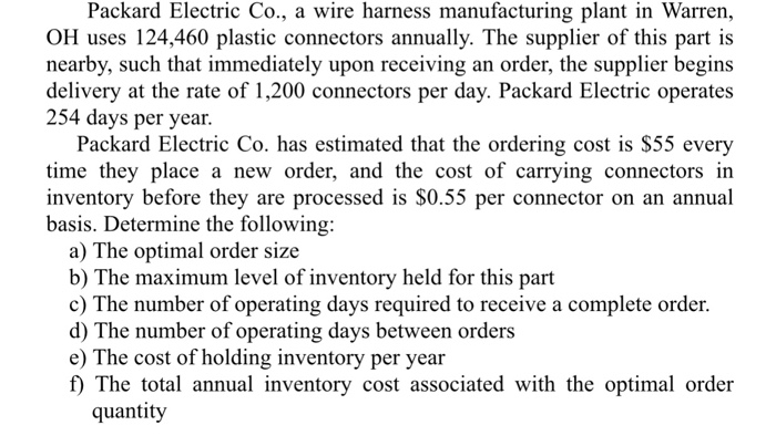  A-F please show excel equations Packard Electric Co., a wire harness