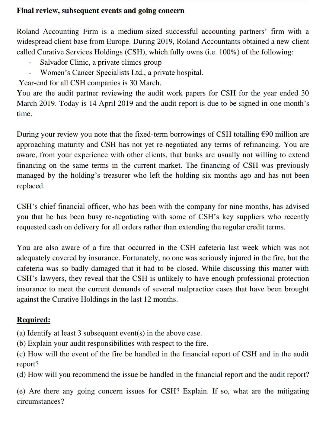 please answer professionally Final review, subsequent events and going concern Roland