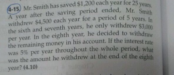  Solve with drowning cash flow Mr. Smith has saved $1, 200