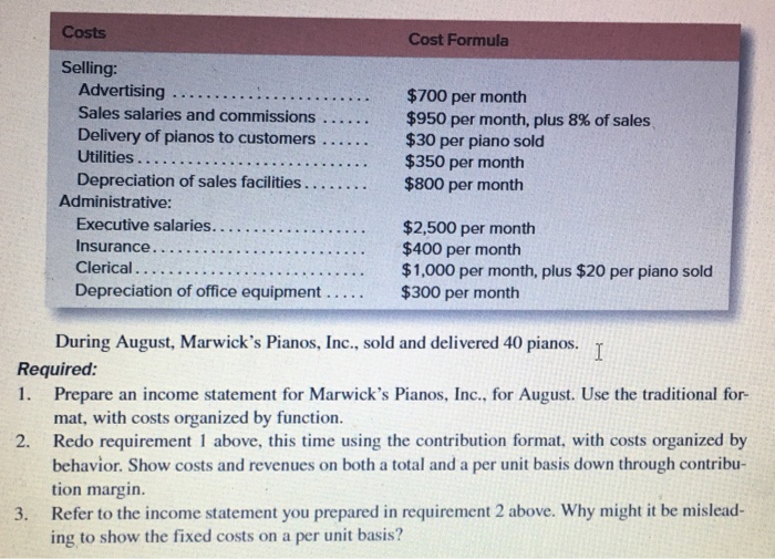 Contribution Format versus Traditional Income Statement [LO 2-6 Marwick's Pianos, Inc. purchases
