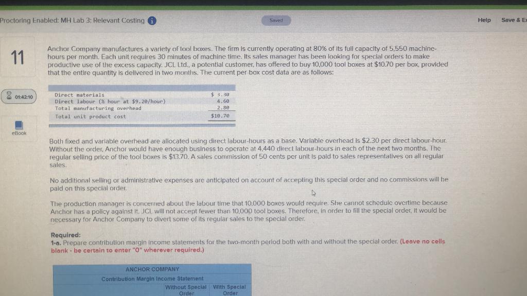  Proctoring Enabled: MH Lab 3: Relevant Costing (i) 11 Anchor Company