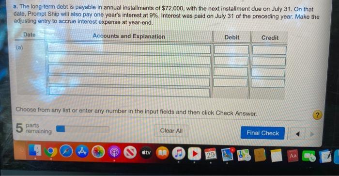  HELP a. The long-term debt is payable in annual installments of