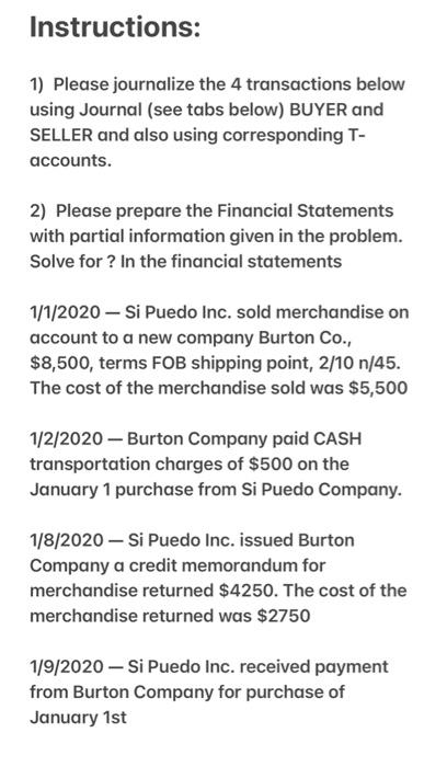  the buyer version was asked in another question Instructions: 1) Please