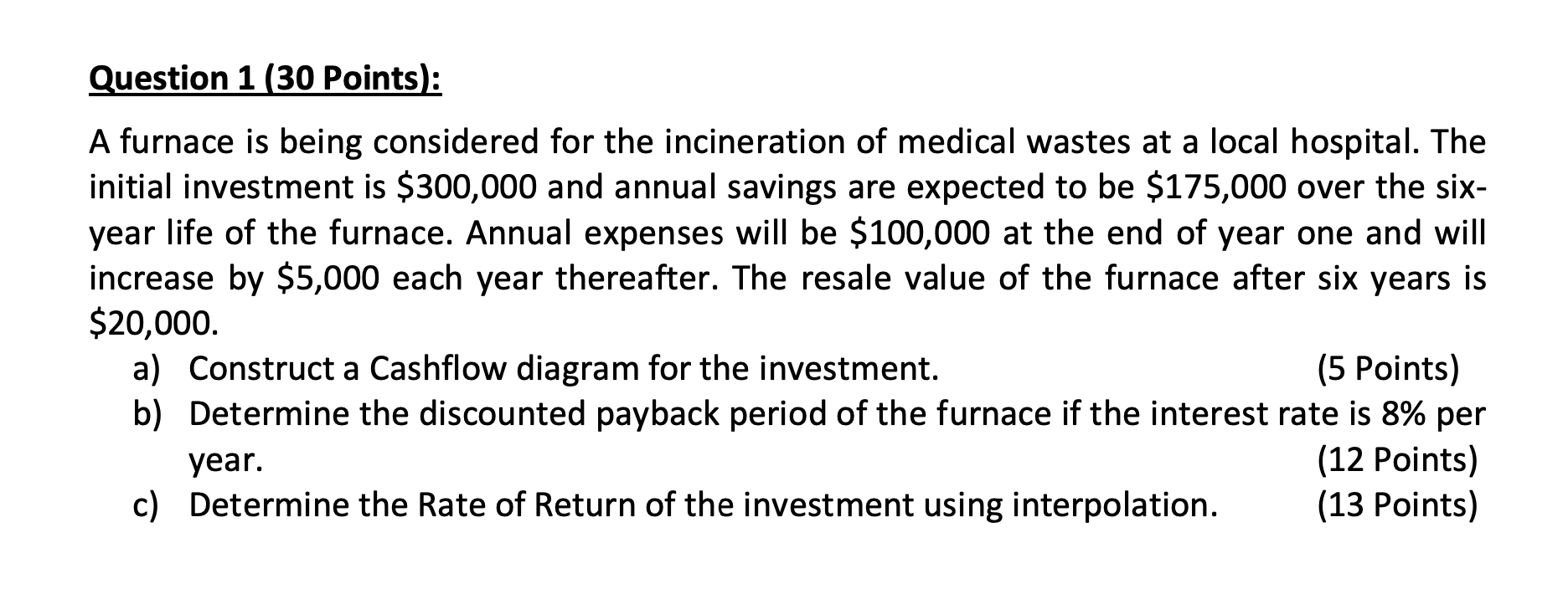  **I need handwritten solution NOT EXCEL solution for thumbs up. **