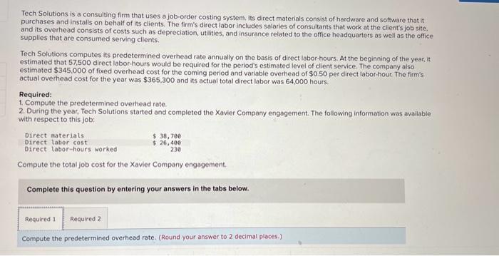 help please Complete this question by entering your answers in the tabs