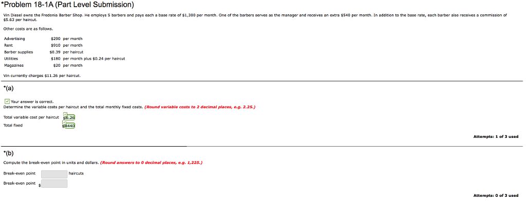 PLEASE DO PART (B) Problem 18-1A (Part Level Submission) Vin Diesel owns
