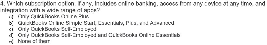 4. Which subscription option, if any, includes online banking, access from