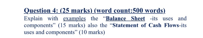  Question 4: (25 marks) (word count:500 words) Explain with examples the