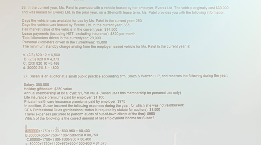  26. In the current year, Ms. Patel Is provided with a