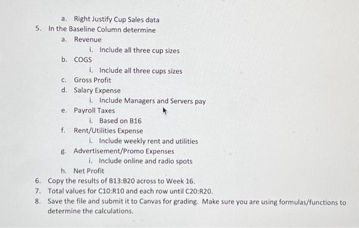 Medium Cup Price $5.25 Large Cup Price $6.25 COGS Small will be