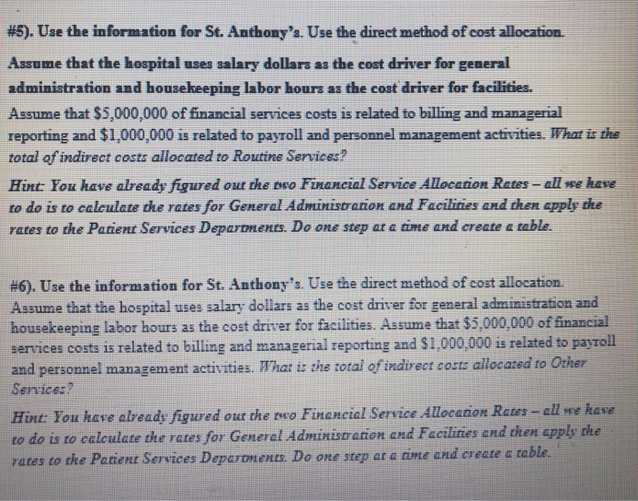 Management class Use the following information for problems #1-6. St. Anthony's Hospital