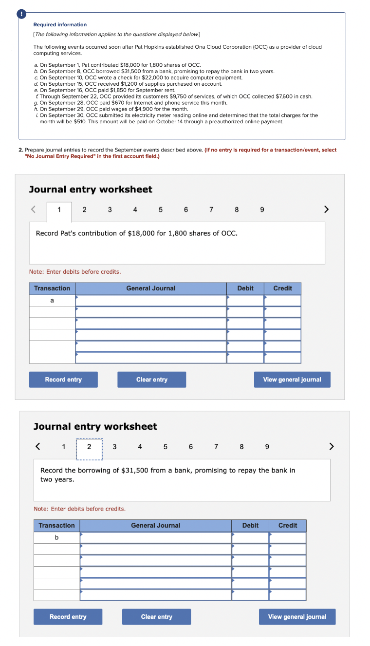 to journal entries) of the question accurately and completely. Thank you. Required