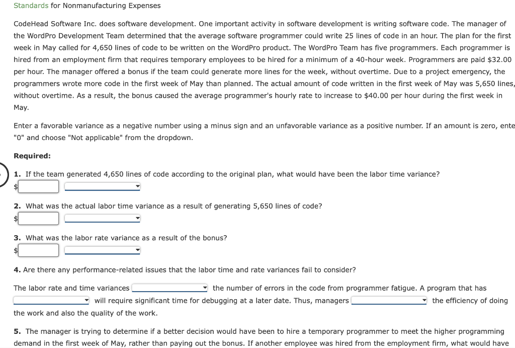  Standards for Nonmanufacturing Expenses CodeHead Software Inc. does software development. One