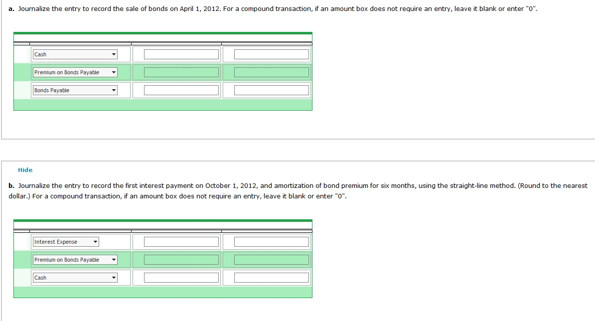 Exercise 14-7 (Algorithmic) Entries for Issuing Bonds and Amortizing Premium by Straight-Line