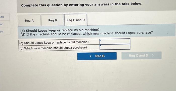 Compute the income increase or decrease from replacing the old machine with