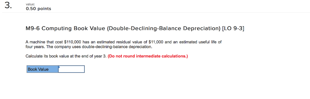 A machine that cost $132,000 has an estimated residual value of $22,000
