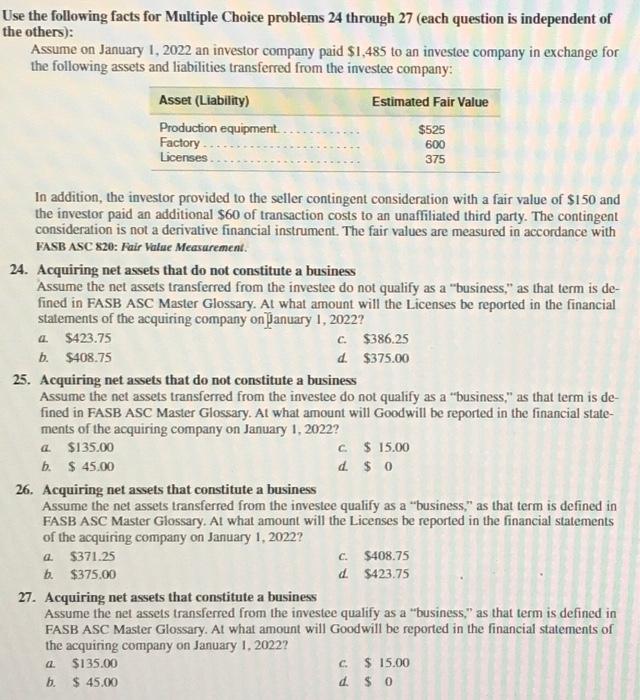  Use the following facts for Multiple Choice problems 24 through 27