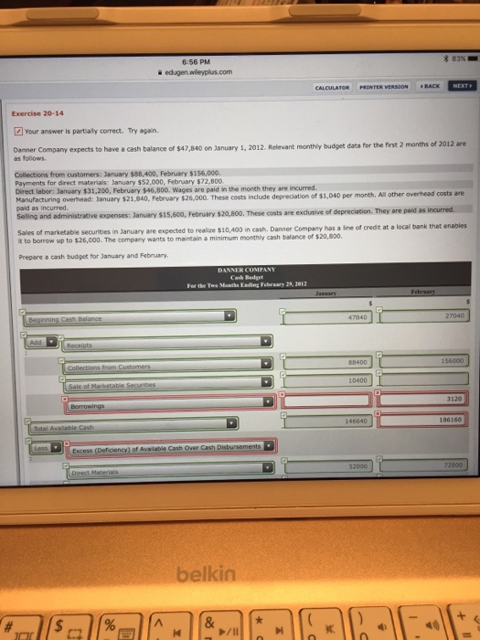  * 83% 6:56 PM PKINTER VERSION Exercise 20-14 Your answer is