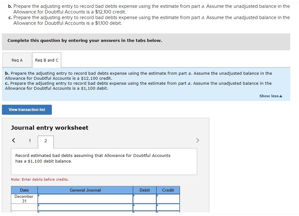 b. Prepare the adjusting entry to record bad debts expense using