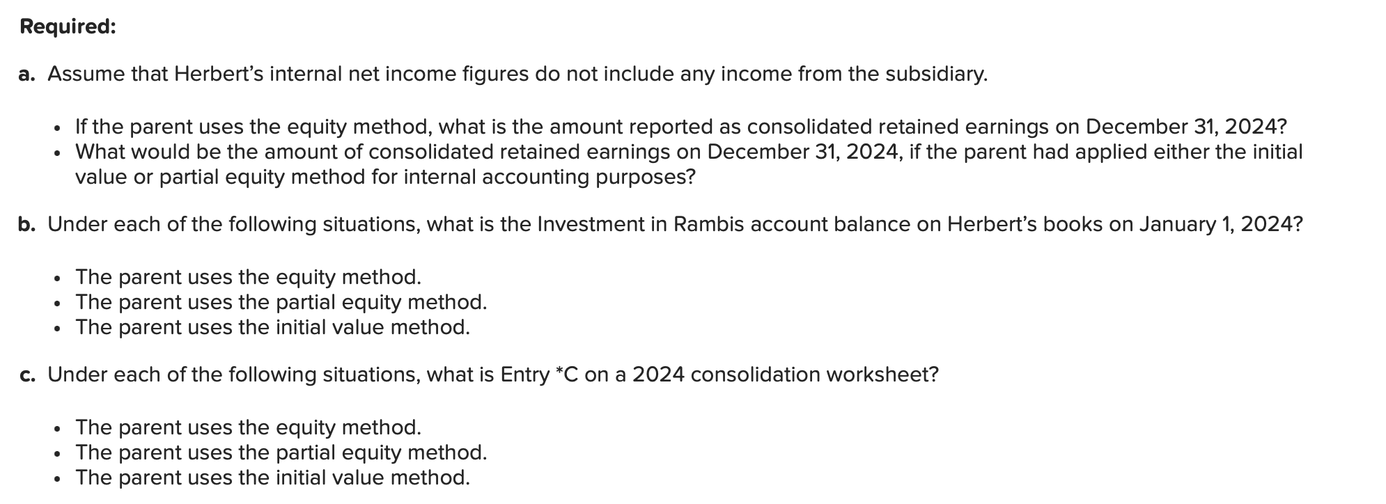 used to reach solution. Herbert, Incorporated, acquired all of Rambis Company's outstanding