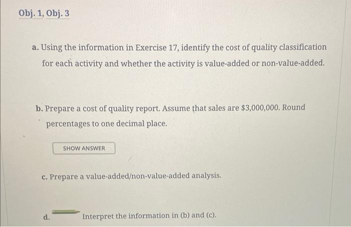 the lowest purchase prices. The lowest cost bidder receives the order for