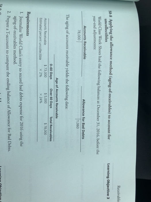Do S8-8 Receivable S8-8 Applying the allowance method (aging-of-receivables) to account for