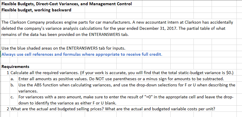 Excel formulas are needed. Also some instruction on how the calculation are