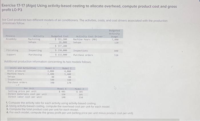  Exercise 17-17 (Algo) Using activity-based costing to allocate overhead, compute product