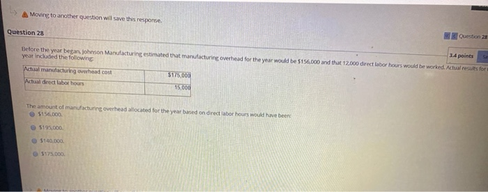  Moving to another question will save this response. Question 23 Question