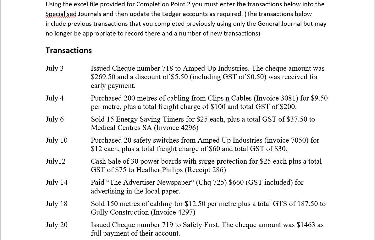 Using the excel file provided for Completion Point 2 you must