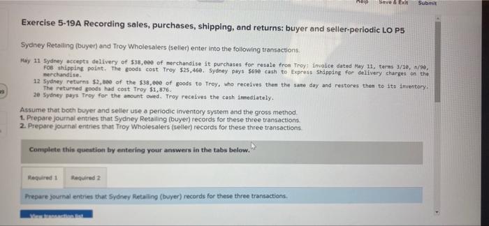  Save & EN Submit Exercise 5-19A Recording sales, purchases, shipping, and